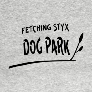 Fetching Styx Dog Park T-Shirt